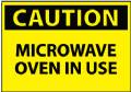 Caution Microwave Oven In Use Plastic Sign